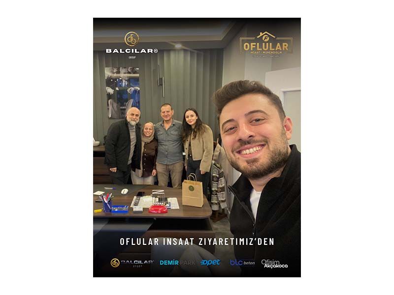 Balcılar Group’tan Oflular İnşaat’a Ziyaret