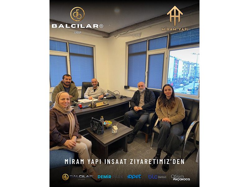 Balcılar Group’tan Miram Yapı İnşaat’a Ziyaret
