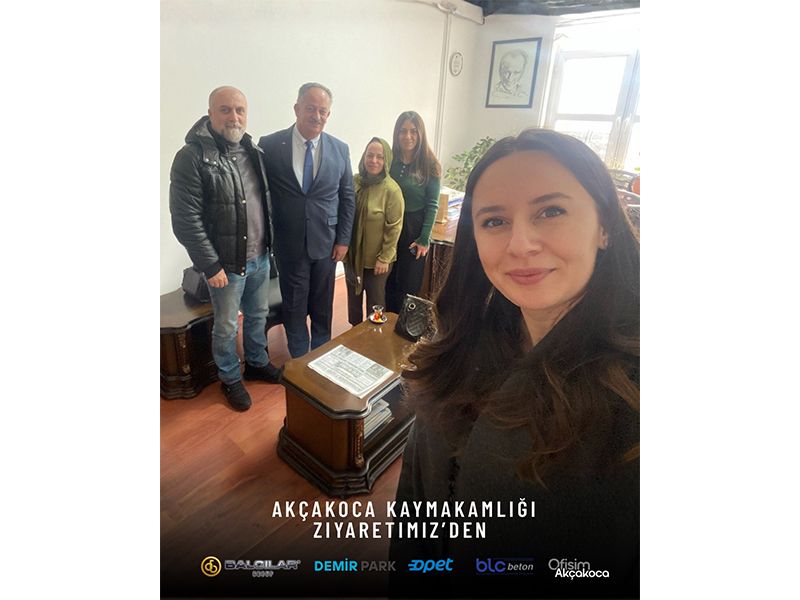 Balcılar Group’ta  Akçakoca Kaymakamlığı’na Ziyaret