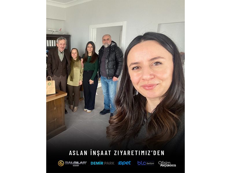 Balcılar Group’ta Aslan İnşaat’a Ziyaret