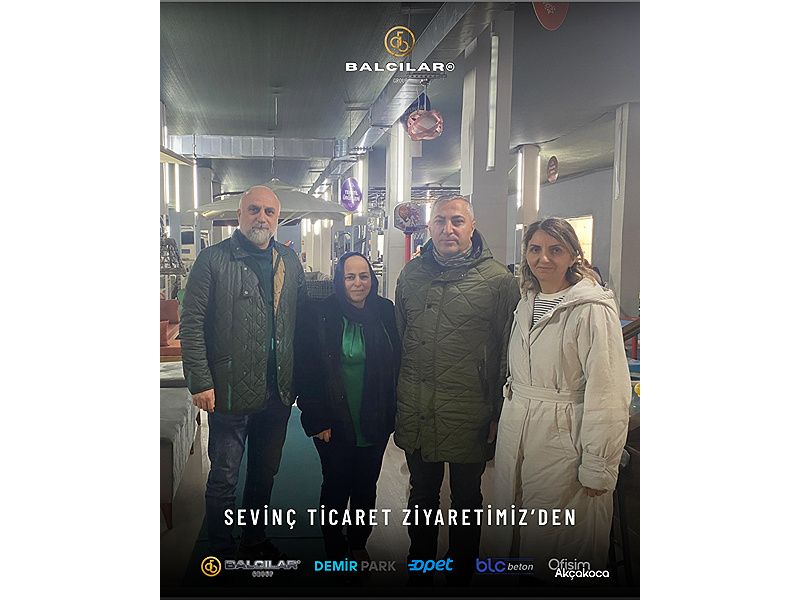 Balcılar Group’tan Sevinç Ticaret’e Ziyaret