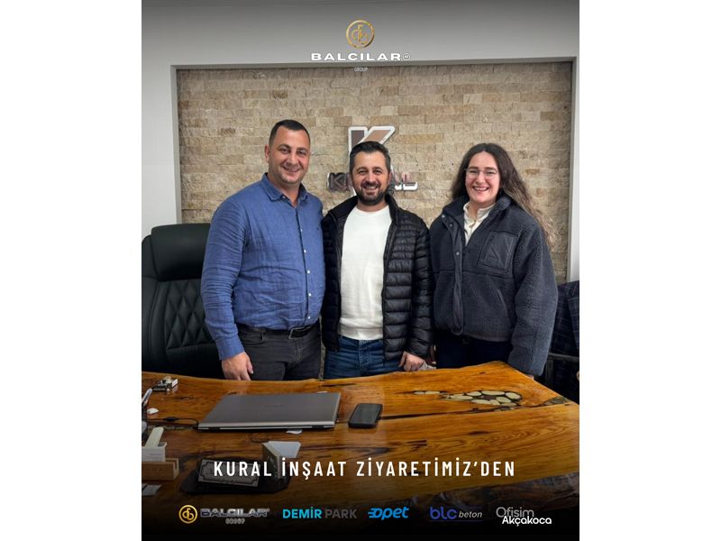 Balcılar Group’tan Kural İnşaat’a Ziyaret